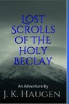 Lost Scrolls of the Holy Beclay