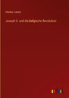 Joseph II. und die belgische Revolution