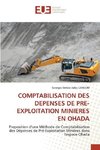 COMPTABILISATION DES DEPENSES DE PRE-EXPLOITATION MINIERES EN OHADA