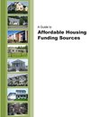 A Guide to Affordable Housing Funding Sources