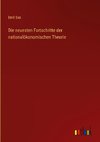 Die neuesten Fortschritte der nationalökonomischen Theorie