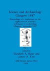Science and Archaeology, Glasgow 1987, Part i