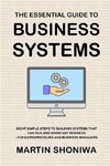 The Essential Guide to Business Systems