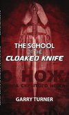 The School of the Cloaked Knife