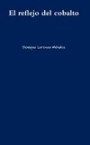 El reflejo del cobalto