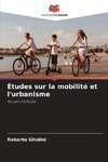 Études sur la mobilité et l'urbanisme