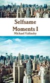 Selfsame Moments I (Book)