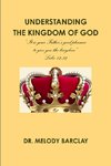 UNDERSTANDING THE KINGDOM OF GOD