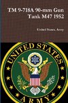 TM 9-718A 90-mm Gun Tank M47 1952