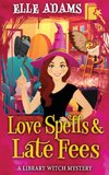 Love Spells & Late Fees