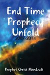 End Time Prophecy Unfold