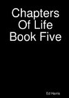 Chapters Of Life Book Five