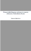 Potestà della Regione siciliana in materia tributaria e federalismo fiscale