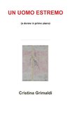 Un uomo estremo