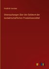 Untersuchungen über den Geldwert der landwirtschaftlichen Produktionsmittel