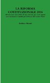 LA RIFORMA COSTITUZIONALE 2016