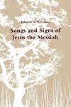 Songs and Signs of Jesus the Messiah