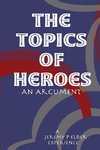 The Topics of Heroes