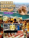 INVERTIR EN EGIPTO - Visit Egypt - Celso Salles
