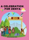 A CELEBRATION FOR ZENYA