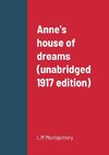 Anne's house of dreams (unabridged 1917 edition)