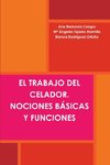 EL TRABAJO DEL CELADOR. NOCIONES BÁSICAS Y FUNCIONES