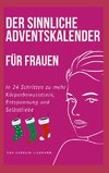 Der sinnliche Adventskalender für Frauen