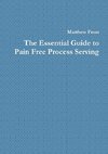 The Essential Guide to Pain Free Process Serving