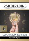 Psicotrading, la psicología del dinero
