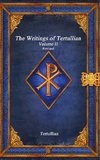 The Writings of Tertullian - Volume II Revised