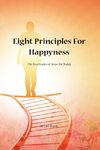 Eight Principles for Happiness