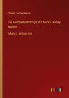 The Complete Writings of Charles Dudley Warner