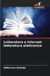 Letteratura e Internet: letteratura elettronica