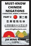 Must-know Mandarin Chinese Negations (Part 2) -Learn Chinese Characters, Words, & Phrases, English, Pinyin, Simplified Characters