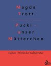 Pucki - unser Mütterchen