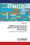CBME Based Practical Manual in Obstetrics & Gynecology