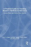 A Practical Guide to Teaching Research Methods in Education