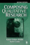 Golden-Biddle, K: Composing Qualitative Research