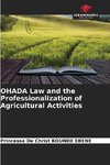 OHADA Law and the Professionalization of Agricultural Activities