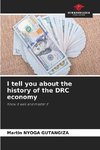 I tell you about the history of the DRC economy
