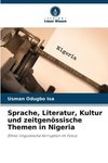 Sprache, Literatur, Kultur und zeitgenössische Themen in Nigeria