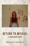 Return to Michael