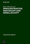 Sprachstruktur, Individuum und Gesellschaft