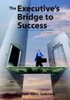 The Executive's Bridge to Success