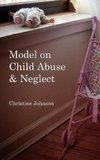 Model on Child Abuse  and  Neglect