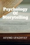 Psychology Of Storytelling