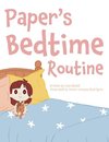 Paper's Bedtime Routine