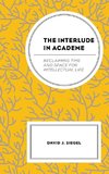 The Interlude in Academe