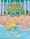 Little Duck Went Down River