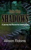 Into the Shadows